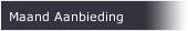 Maand Aanbieding