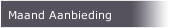Maand Aanbieding